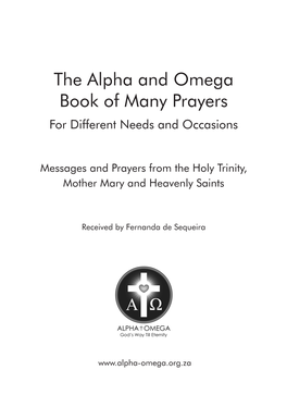 The Alpha and Omega Book of Many Prayers for Different Needs and Occasions