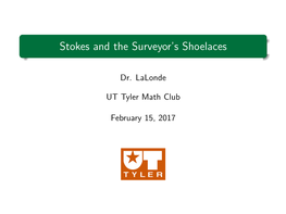 Stokes and the Surveyor's Shoelaces