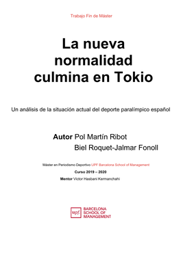 La Nueva Normalidad Culmina En Tokio Pol Martín Y Biel Roquet-Jalmar