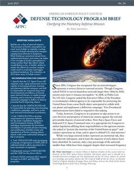 DEFENSE TECHNOLOGY PROGRAM BRIEF Clarifying the Planetary Defense Mission By: Peter Garretson