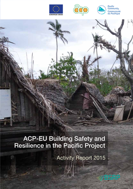 ACP-EU Building Safety and Resilience in the Pacific Project