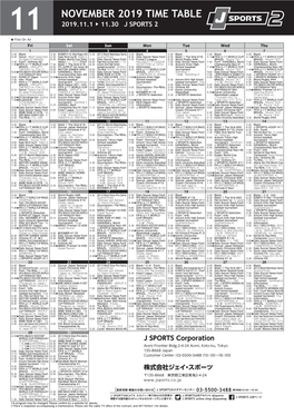 NOVEMBER 2019 TIME TABLE 11 2019.11.1 ▶ 11.30 J SPORTS 2 ★ First on Air