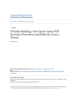 Whether Building a New Sports Arena Will Revitalize Downtown and Make the Team a Winner Brian P