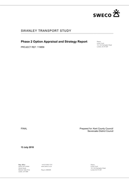 SWANLEY TRANSPORT STUDY Phase 2 Option Appraisal And