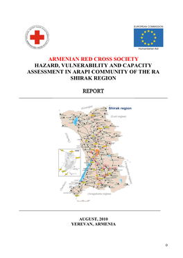 Armenian Red Cross Society Hazard, Vulnerability and Capacity Assessment in Arapi Community of the Ra Shirak Region