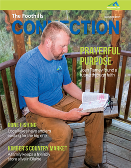 MAY/JUNE 2017 CONNECTION PRAYERFUL PURPOSE Josh Ramey Found a Future Through Faith