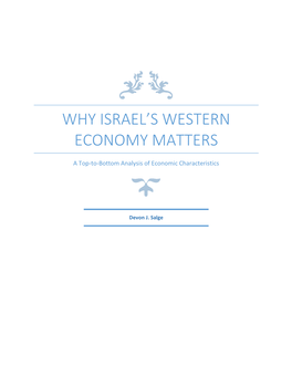 Why Israel's Western Economy Matters: a Top-To-Botton Analysis Of