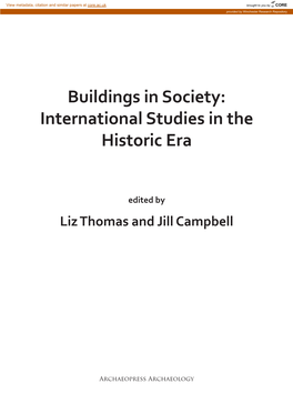 Buildings in Society: International Studies in the Historic Era