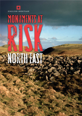 Scheduled Monuments at Risk: North East Region