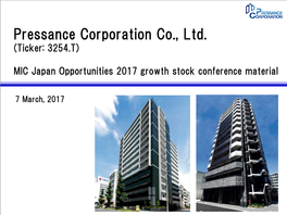 Pressance Corporation Co., Ltd. (Ticker: 3254.T)