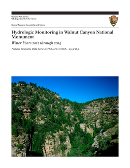 Hydrologic Monitoring in Walnut Canyon National Monument Water Years 2012 Through 2014