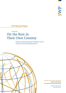 On the Run in Their Own Country. Political and Institutional Challenges in the Context of Internal Displacement