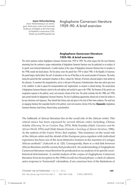 Anglophone Cameroon Literature 1959–90: a Brief Overview This Article Examines Modern Anglophone Cameroon Literature from 1959 to 1990