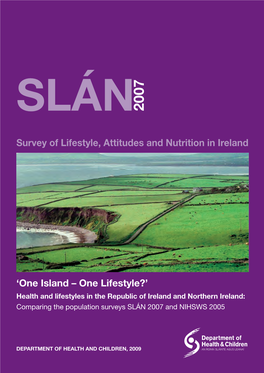 Survey of Lifestyle, Attitudes and Nutrition in Ireland 'One Island