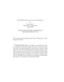 The Weightless Economy in Economic Development by Danny Quah ∗ LSE Economics Department March 1999