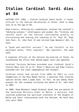 Italian Cardinal Sardi Dies at 84