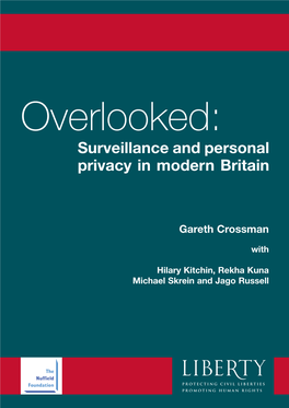 Overlooked: Surveillance and Personal Privacy in Modern Britain