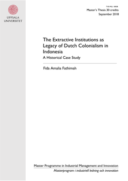 The Extractive Institutions As Legacy of Dutch Colonialism in Indonesia a Historical Case Study