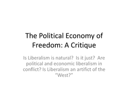 The Political Economy of Freedom: a Critique