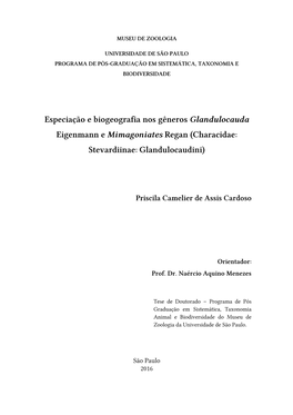 Especiação E Biogeografia Nos Gêneros Glandulocauda Eigenmann E Mimagoniates Regan (Characidae: Stevardiinae: Glandulocaudini