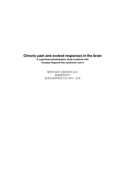 Chronic Pain and Evoked Responses in the Brain a Magnetoencephalographic Study in Patients with Complex Regional Pain Syndrome I and II