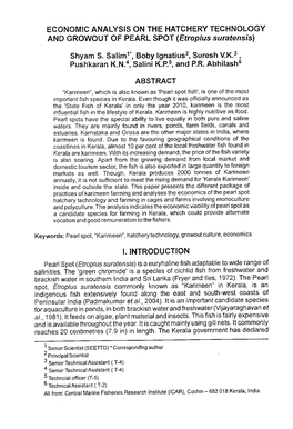 ECONOMIC ANALYSIS on the HATCHERY TECHNOLOGY and GROWOUT of PEARL SPOT {Etroplus Suratensis) Shyam S. Salim^*, Boby Ignatius^, S