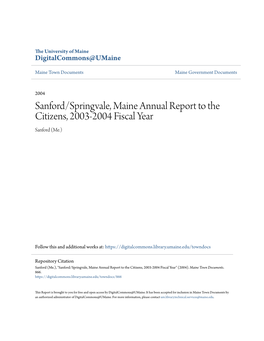 Sanford/Springvale, Maine Annual Report to the Citizens, 2003-2004 Fiscal Year Sanford (Me.)