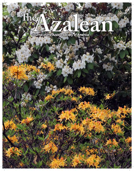 Call for Gardens' Deciduous Azalea Collections Data Copyright 2016 by the Azalea Society 61� Yes, You Can Write for the Azalean of America