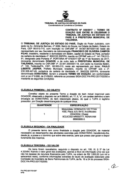 O TRIBUNAL DE JUSTIÇA DO ESTADO DO PARÁ, Órgão Do Poder Judiciário, Com TAILÂNDIA, Inscrita Nocnpj/MF N®. 22.941.355/0001