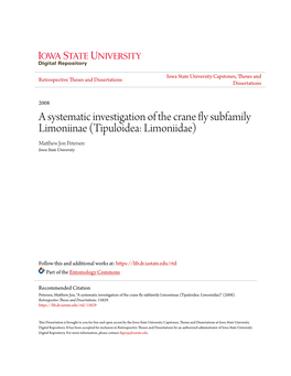 A Systematic Investigation of the Crane Fly Subfamily Limoniinae (Tipuloidea: Limoniidae) Matthew Onj Petersen Iowa State University
