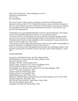 ENGL 239: Film Directors: “Queer Filmmakers in the US” Fully Remote/Asynchronous ACE 7 Course Dr. James Brunton This Course