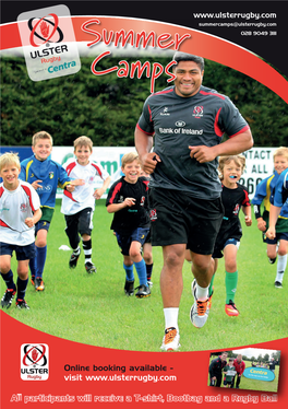 Ulster Rugby Summer Camps Girls’ Youth Camps: Aged 12-18 Years the Girls’ Youth Camps Will Take Place at 3 Venues in the Province
