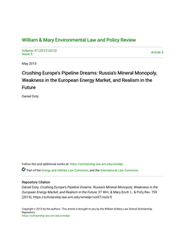 Crushing Europe's Pipeline Dreams: Russia's Mineral Monopoly, Weakness in the European Energy Market, and Realism in the Future