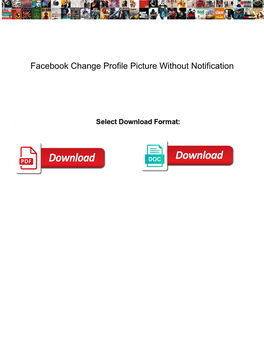 Facebook Change Profile Picture Without Notification