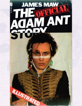 The Official Adam Ant Story [V01].Pdf