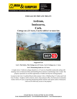 Ardrum, Inniscarra, Cork. Cottage on C.2.5 Acres, Can Be Sold in 1 Or More Lots