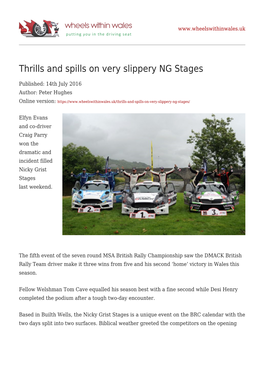 Thrills and Spills on Very Slippery NG Stages