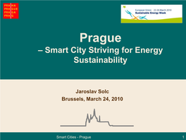 Prague – Smart City Striving for Energy Sustainability