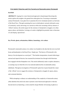 Civic Spirits? Ghost Lore and Civic Narratives in Nineteenth-Century Portsmouth Karl Bell ABSTRACT: Arguing for a More Historici