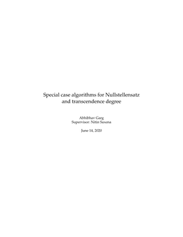 Special Case Algorithms for Nullstellensatz and Transcendence Degree