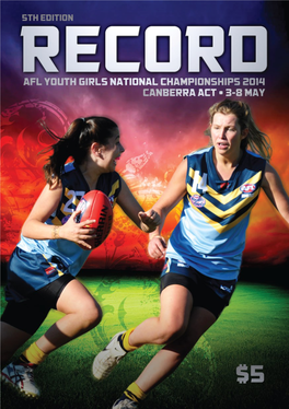 2014 AFL Youth Girls Championships Record