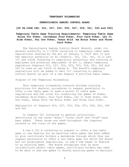 1 TEMPORARY RULEMAKING PENNSYLVANIA GAMING CONTROL BOARD [58 PA.CODE CHS. 521, 527, 553, 555, 557, 559, 561, 563 and 565] Tempor