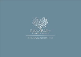 'Ribble Valley Weddings Heaven' to Obtain the Latest Information