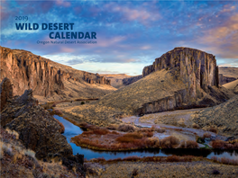 Wild Desert Calendar Has Been Connecting People Throughout Oregon and Beyond to Our Incredible Wild Desert for 15 Years