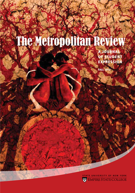 The Metropolitan Review a JOURNAL of STUDENT EXPRESSION