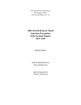THE MANICHAEAN TRAP American Perceptions of the German Empire, 1871–1945