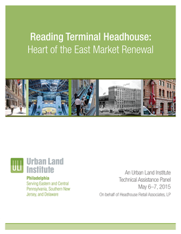 Reading Terminal Headhouse: Heart of the East Market Renewal