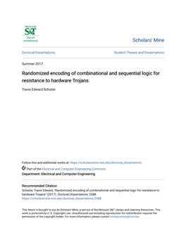 Randomized Encoding of Combinational and Sequential Logic for Resistance to Hardware Trojans