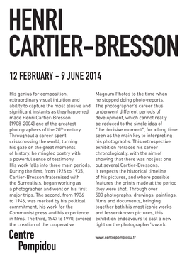 Henri Cartier-Bresson 12 February - 9 June 2014
