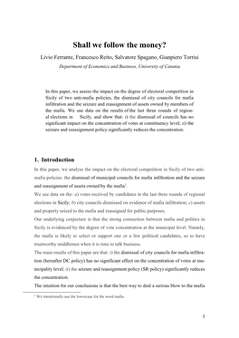 Shall We Follow the Money? Livio Ferrante, Francesco Reito, Salvatore Spagano, Gianpiero Torrisi Department of Economics and Business, University of Catania